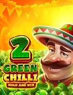 Cách Chinh Phục Green Chilli 2 Slot: Chiến Lược và Hướng Dẫn