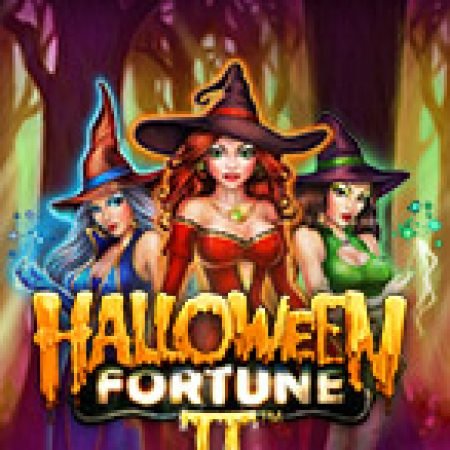 Khám Phá Halloween Fortune II Slot: Trải Nghiệm Game Slot Huyền Bí