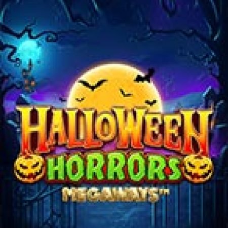 Halloween Horrors Megaways Slot: Hướng Dẫn Đầy Đủ Từ A đến Z Cho Người Mới