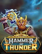 Hammer of Thunder Slot: Hướng Dẫn Chi Tiết Để Thắng Lớn và Giành Jackpot!