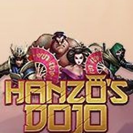 Khám Phá Hanzo’s Dojo Slot: Trải Nghiệm Game Slot Huyền Bí