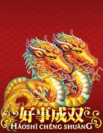 Đánh Giá Hao Shi Cheng Shuang Slot: Kỳ Quan Game Slot Mới Nhất