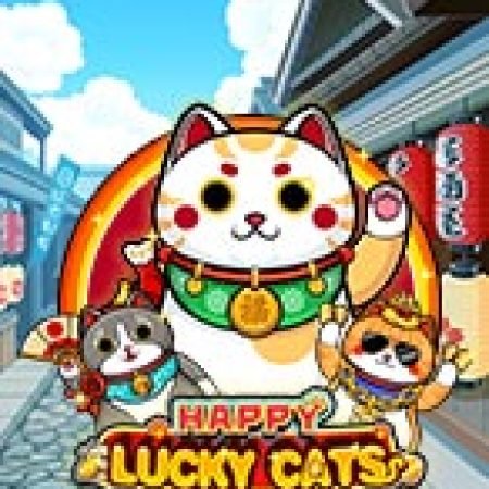 Đánh Giá Tiểu Mão Đáng Yêu – Happy Lucky Cats Slot: Kỳ Quan Game Slot Mới Nhất