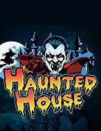 Đánh Giá Haunted House Slot: Kỳ Quan Game Slot Mới Nhất