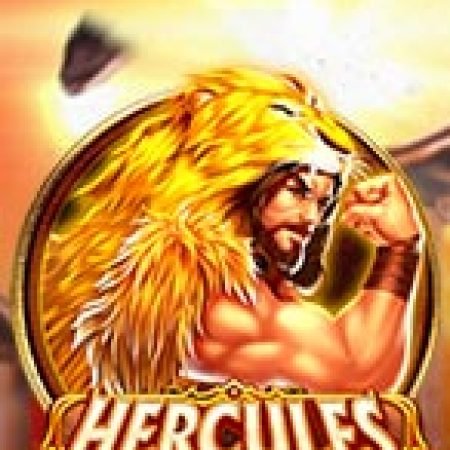 Đánh Giá Hercules Slot: Kỳ Quan Game Slot Mới Nhất