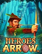 Khám Phá Heroes Arrow Slot: Trải Nghiệm Game Slot Huyền Bí