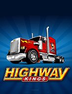 Đánh Giá Highway Kings Slot: Kỳ Quan Game Slot Mới Nhất