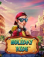 Khám Phá Kỳ Nghỉ Lễ Khó Quên – Holiday Ride Slot: Trải Nghiệm Game Slot Huyền Bí