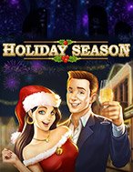 Đánh Giá Kỳ Nghỉ Đặc Biệt – Holiday Season Slot: Kỳ Quan Game Slot Mới Nhất