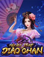 Cách Chinh Phục Mỹ Nhân Điêu Thuyền – Honey Trap of Diao Chan Slot: Chiến Lược và Hướng Dẫn