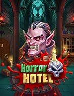 Cách Chinh Phục Horror Hotel Slot: Chiến Lược và Hướng Dẫn