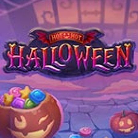 Khám Phá Hot Hot Halloween Slot: Trải Nghiệm Game Slot Huyền Bí