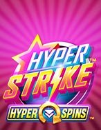 Hyper Strike HyperSpins Slot: Hướng Dẫn Đầy Đủ Từ A đến Z Cho Người Mới