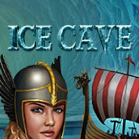 Chơi Ice Cave Slot Ngay Hôm Nay – Phiêu Lưu Đến Thế Giới Kỳ Diệu!