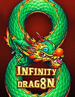 Cách Chinh Phục Infinity Dragon Slot: Chiến Lược và Hướng Dẫn