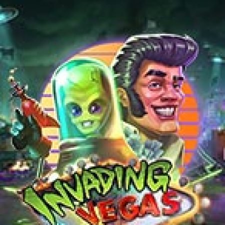 Đánh Giá Xâm Lược Sòng Bài – Invading Vegas Slot: Kỳ Quan Game Slot Mới Nhất