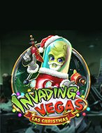 Khám Phá Xâm Lược Vegas: Đêm Giáng Sinh – Invading Vegas: Las Christmas Slot: Trải Nghiệm Game Slot Huyền Bí