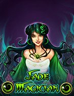 Pháp Sư Xa Lánh – Jade Magician Slot: Hướng Dẫn Chi Tiết Để Thắng Lớn và Giành Jackpot!