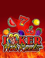 Joker Hot Reels Slot: Hướng Dẫn Chi Tiết Để Thắng Lớn và Giành Jackpot!