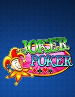 Xì Tố Cải Tiến 3 – Joker Poker MH Slot: Hướng Dẫn Chi Tiết Để Thắng Lớn và Giành Jackpot!