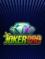 Chơi Chú Hề Ma Thuật – Joker Pro Slot Ngay Hôm Nay – Phiêu Lưu Đến Thế Giới Kỳ Diệu!