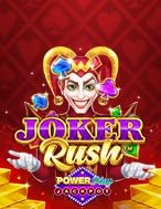 Đánh Giá Joker Rush™ PowerPlay Jackpot Slot: Kỳ Quan Game Slot Mới Nhất