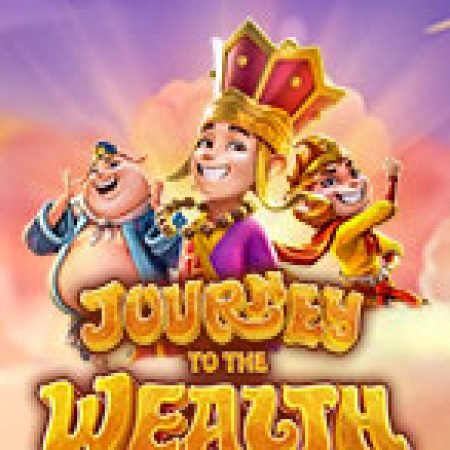 Cách Chinh Phục Tây Du Ký – Journey to the Wealth Slot: Chiến Lược và Hướng Dẫn