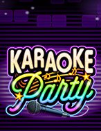 Cách Chinh Phục Tiệc Karaoke – Karaoke Party Slot: Chiến Lược và Hướng Dẫn