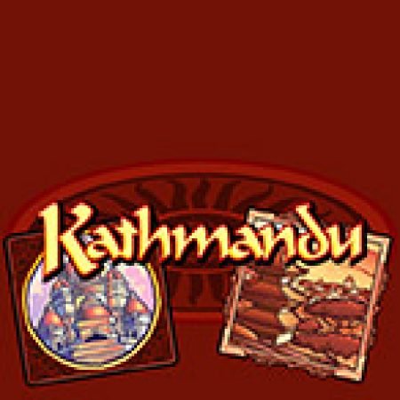 Đánh Giá Kathmandu Slot: Kỳ Quan Game Slot Mới Nhất