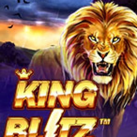 Đánh Giá King Blitz Slot: Kỳ Quan Game Slot Mới Nhất