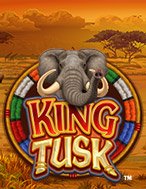 Voi Đầu Đàn – King Tusk Slot: Hướng Dẫn Đầy Đủ Từ A đến Z Cho Người Mới