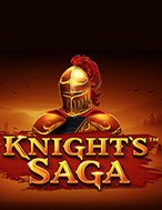 Knight’s Saga Slot: Hướng Dẫn Chi Tiết Để Thắng Lớn và Giành Jackpot!