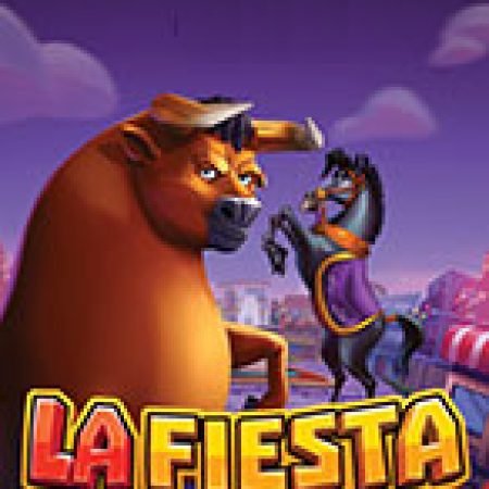 La Fiesta Slot: Hướng Dẫn Chi Tiết Để Thắng Lớn và Giành Jackpot!