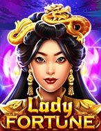 Khám Phá Lady Fortune Slot: Trải Nghiệm Game Slot Huyền Bí