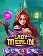 Lady Merlin Lightning Chase Slot: Hướng Dẫn Chi Tiết Để Thắng Lớn và Giành Jackpot!