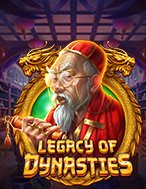 Cách Chinh Phục Di Sản Hoàng Gia – Legacy of Dynasties Slot: Chiến Lược và Hướng Dẫn