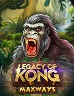 Legacy of Kong Maxways Slot: Hướng Dẫn Đầy Đủ Từ A đến Z Cho Người Mới