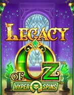 Kỷ Nguyên Phù Thủy – Legacy of Oz Slot: Hướng Dẫn Chi Tiết Để Thắng Lớn và Giành Jackpot!