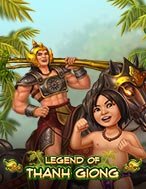 Legend of Thánh Gióng Slot: Hướng Dẫn Đầy Đủ Từ A đến Z Cho Người Mới