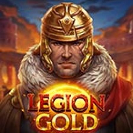 Đánh Giá Quân đoàn vàng – Legion Gold Slot: Kỳ Quan Game Slot Mới Nhất