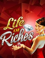 Đời Đại Gia – Life of Riches Slot: Hướng Dẫn Chi Tiết Để Thắng Lớn và Giành Jackpot!