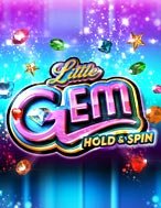 Cách Chinh Phục Bí Mật Đá Quý – Little Gem Slot: Chiến Lược và Hướng Dẫn