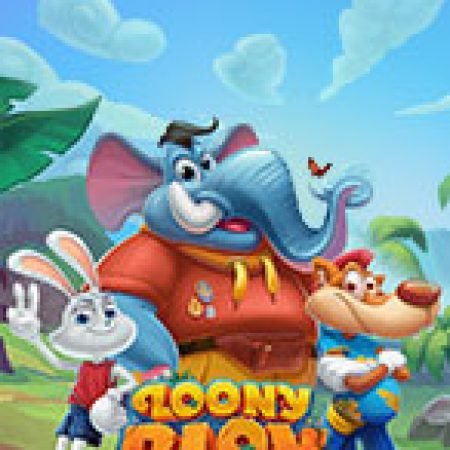 Chơi Loony Blox Slot Ngay Hôm Nay – Phiêu Lưu Đến Thế Giới Kỳ Diệu!