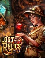 Truy Lùng Cổ Vật – Lost Relics Slot: Hướng Dẫn Đầy Đủ Từ A đến Z Cho Người Mới