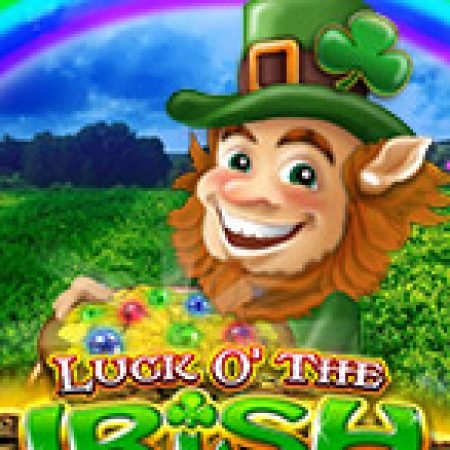 Đánh Giá Luck of the Irish Fortune Spins Slot: Kỳ Quan Game Slot Mới Nhất