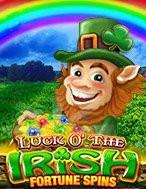 Đánh Giá Luck of the Irish Fortune Spins Slot: Kỳ Quan Game Slot Mới Nhất