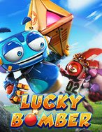 Cách Chinh Phục Lucky Bomber Slot: Chiến Lược và Hướng Dẫn