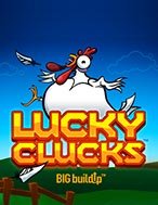 Lucky Clucks Slot: Hướng Dẫn Chi Tiết Để Thắng Lớn và Giành Jackpot!