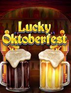 Lễ Hội Tháng Mười May Mắn – Lucky Oktoberfest Slot: Hướng Dẫn Đầy Đủ Từ A đến Z Cho Người Mới