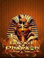 Lucky Pharaoh Slot: Hướng Dẫn Chi Tiết Để Thắng Lớn và Giành Jackpot!